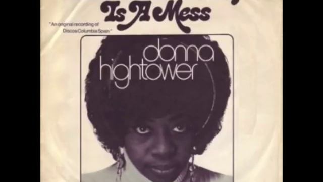 This World Today Is A Mess DONNA HIGHTOWER смотреть онлайн