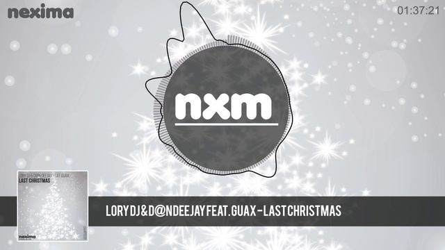 LORY DJ & D@n DEEJAY feat. Guax - Last Christmas смотреть онлайн