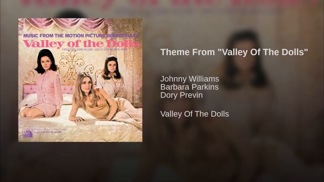 Andre Previn 작곡 _ Valley Of The Dolls 영화주제가 смотреть онлайн