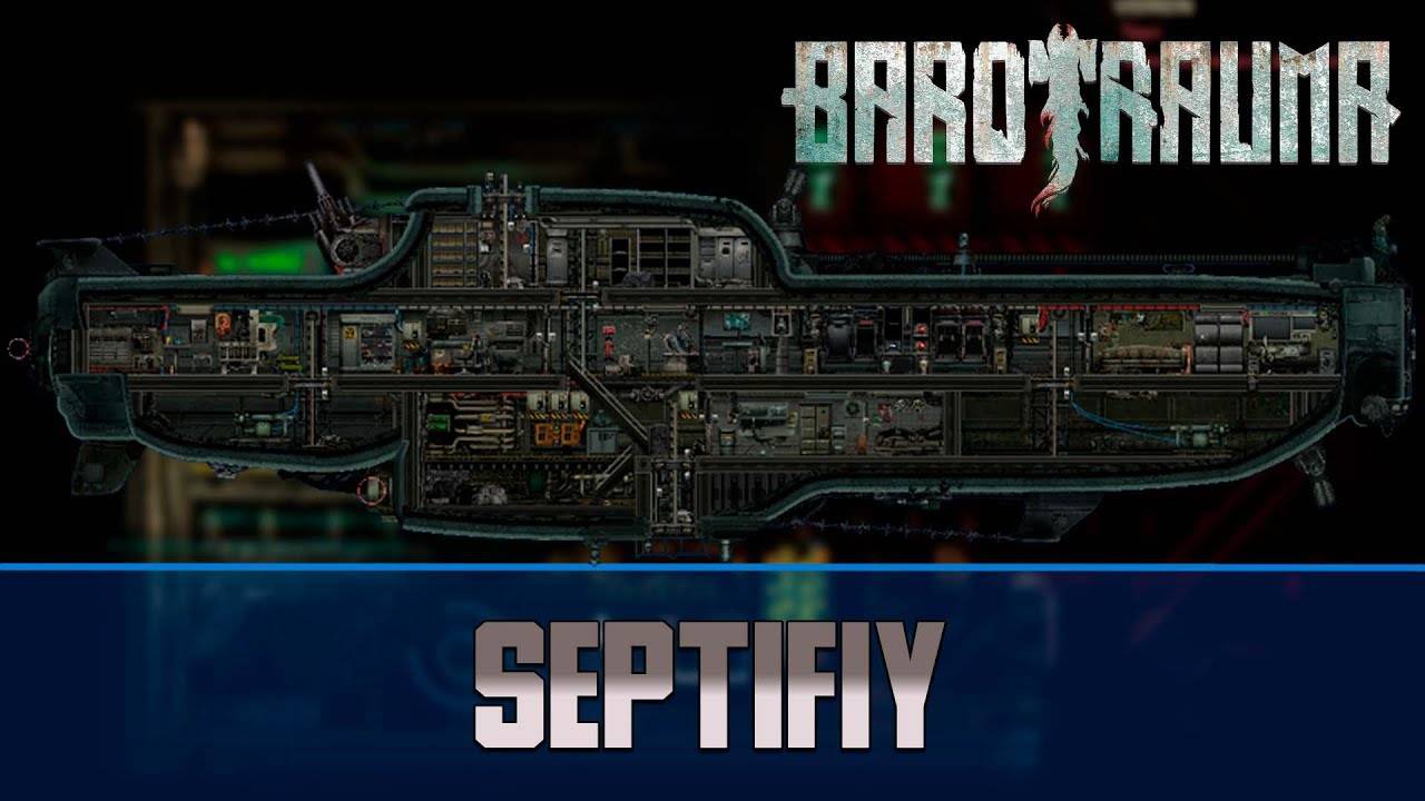 Barotrauma Septifiy (Септифий) | Боевая подлодка 2 уровня смотреть онлайн