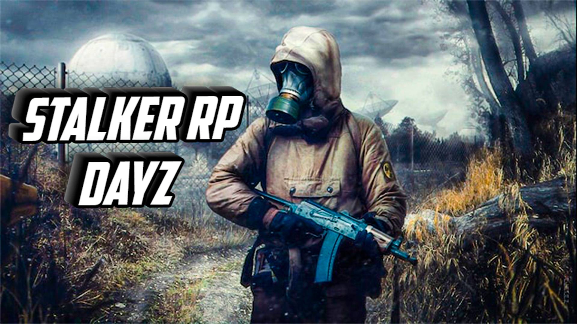 STALKER RP DAYZ смотреть онлайн