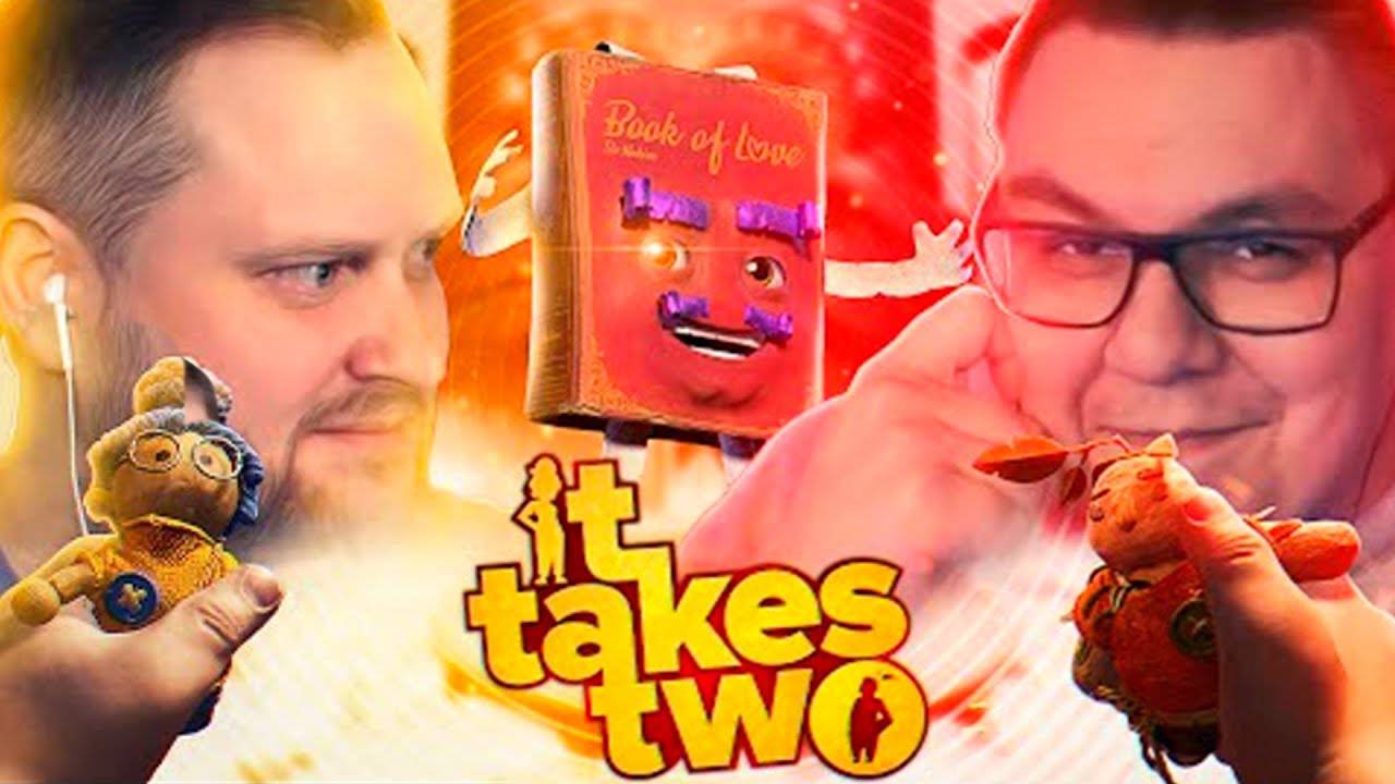 It Takes Two ► Два додика ►Куплинов Kuplinov ► Play