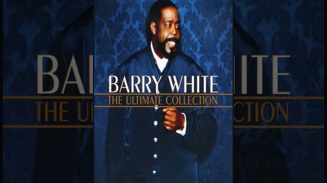 Barry White The Ultimate Collection - 01 You're The First, The Last, My Everything