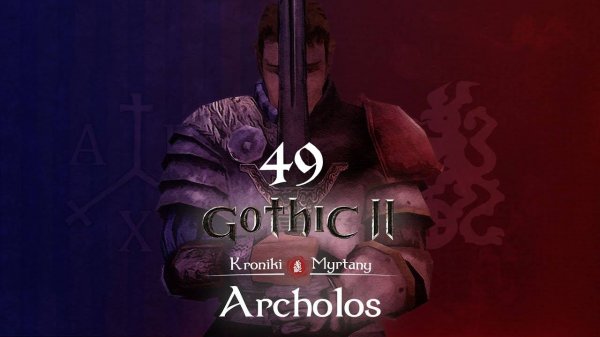 Gothic 2 Хроники Миртаны: Архолос - Пояс 10 силы, Сундук за водопадом и Свиток сморщивания монстров