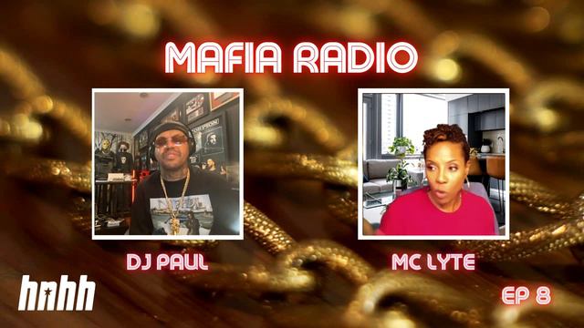 DJ Paul and MC Lyte talk Michael Jordan parties, Drake's mom & more | Mafia Radio Ep. 8 смотреть онлайн