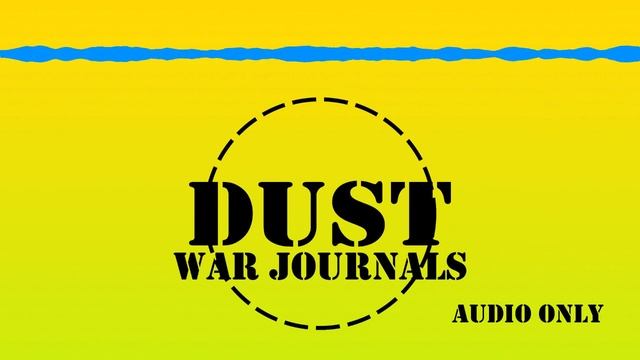 Tank Not Included | Dust War Journals, episode 30 смотреть онлайн