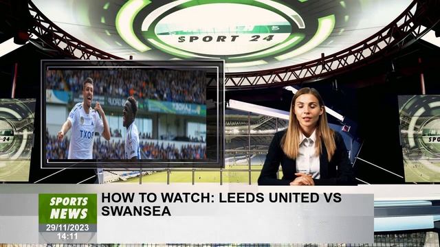 How To Watch: Leeds United vs Swansea смотреть онлайн