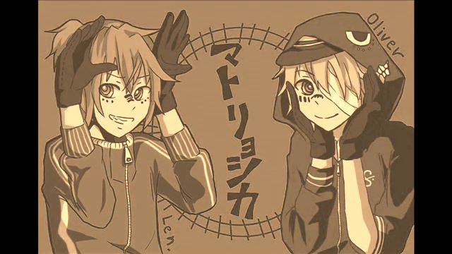 Vocaloid Len and Oliver MaTrYoShKa [400 SUB SPECIAL] смотреть онлайн