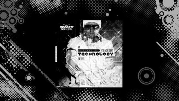 Vito von Gert - Technology #1 [Record Techno] (10.10.2020)