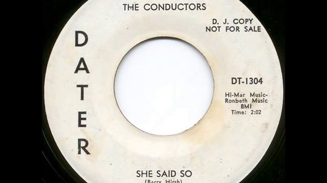 Conductors - She Said So