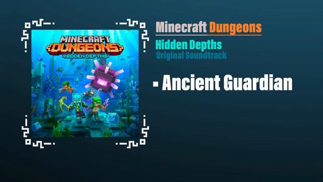 Ancient Guardian - Minecraft Dungeons OST | Hidden Depths смотреть онлайн