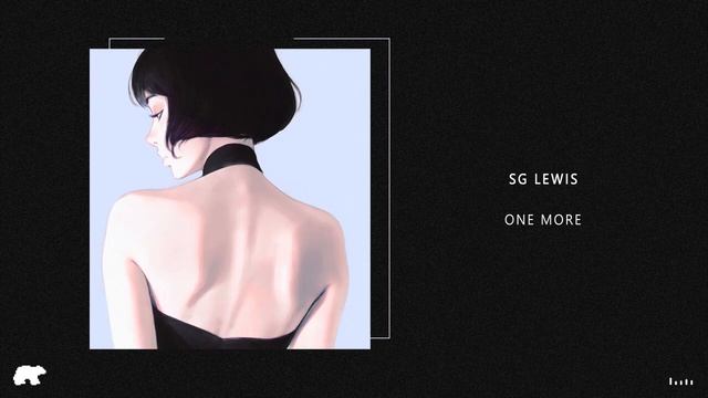 SG Lewis - One More смотреть онлайн