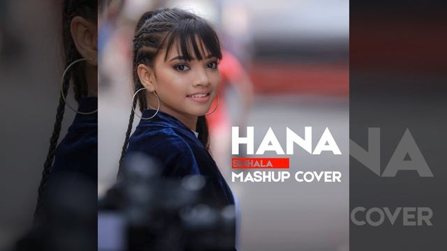Hana (Mashup Cover) смотреть онлайн