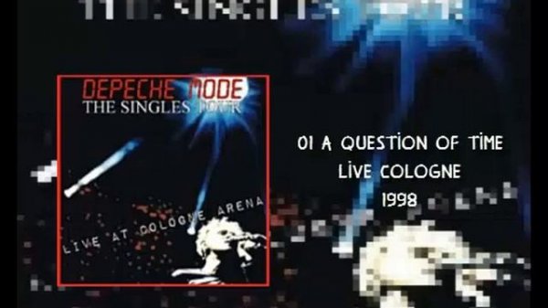 DM 01 A Question Of Time [Live Cologne]