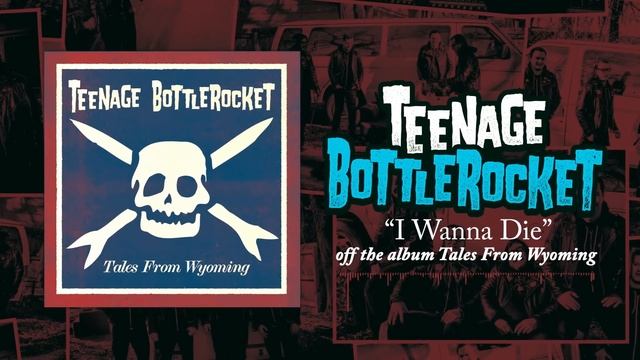Teenage Bottlerocket - I Wanna Die смотреть онлайн