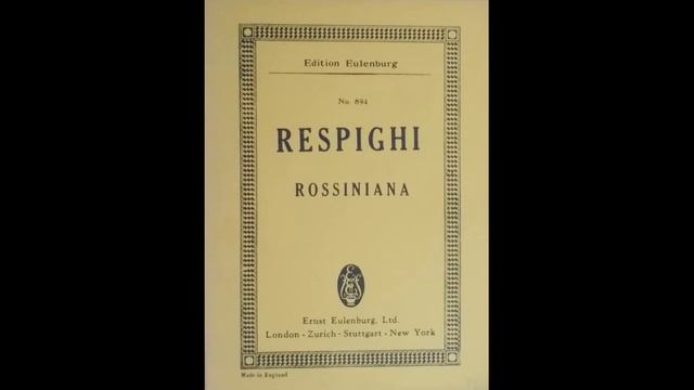 Ottorino Respighi ROSSINIANA SUITE смотреть онлайн
