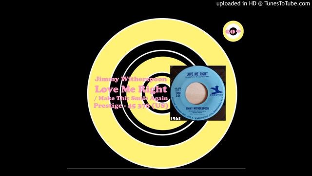 Jimmy Witherspoon - Love Me Right смотреть онлайн