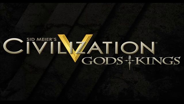 Civilization V Gods and Kings Theme смотреть онлайн