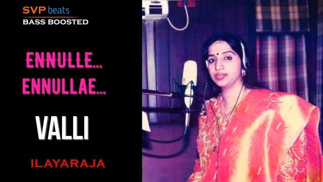 1993 ~ Ennulle Ennulle ~ VALLI ~ ILAYARAJA 🎼 5.1 SURROUND 🎧 BASS BOOSTED 🎧 SVP Beats смотреть онлайн