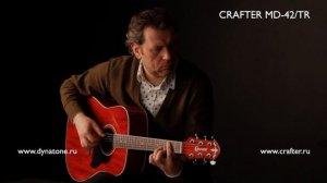 Обзор гитары Crafter MD 42/TR | Crafter Acoustic Guitar Demo