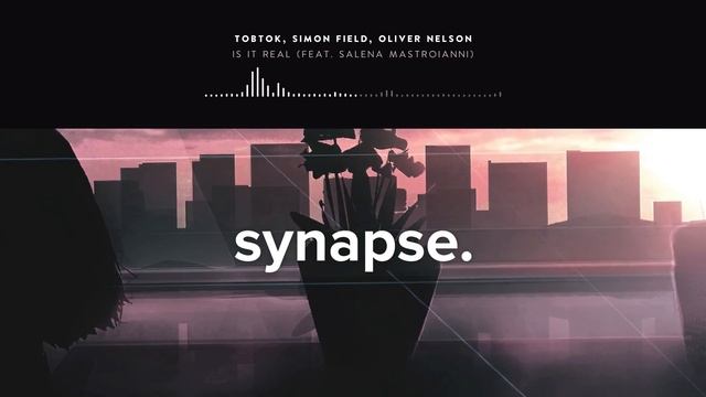 Tobtok, Simon Field, Oliver Nelson - Is It Real (feat. Salena Mastroianni) смотреть онлайн