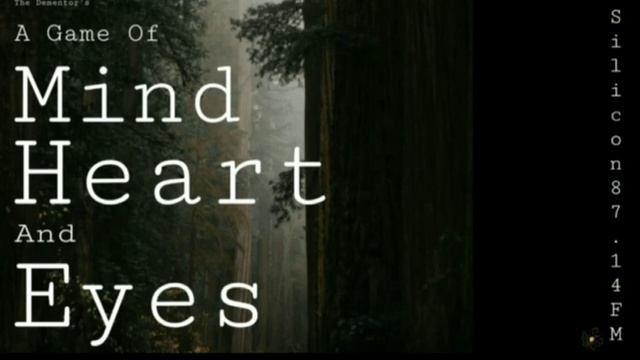 A Game Of Mind Heart And Eyes || Silicon 87.14 FM || смотреть онлайн