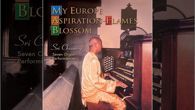 Орган импровизация 1 . Шри Чинмой ❤ смотреть онлайн