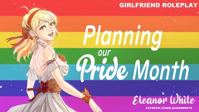 ASMR Roleplay: Planning our Pride Month [F4F][Girlfriends][Wholesome] смотреть онлайн