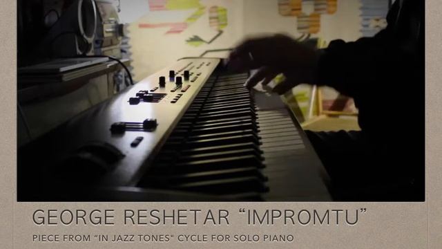George Reshetar "Impromtu" © смотреть онлайн