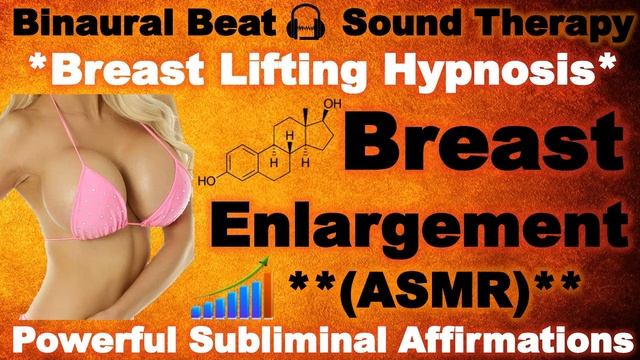 Feminizing Breast Lifting: Breast Enlargement: How To Increase Breast Size | Quantum Binaural Beats