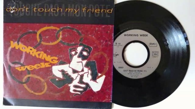 WORKING WEEK - Don't Touch My Friend смотреть онлайн