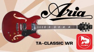 Aria TA-CLASSIC - доступная полуакустическая гитара