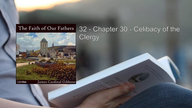 Faith of Our Fathers (2/2) 🥇 By James Gibbons. FULL Audiobook смотреть онлайн