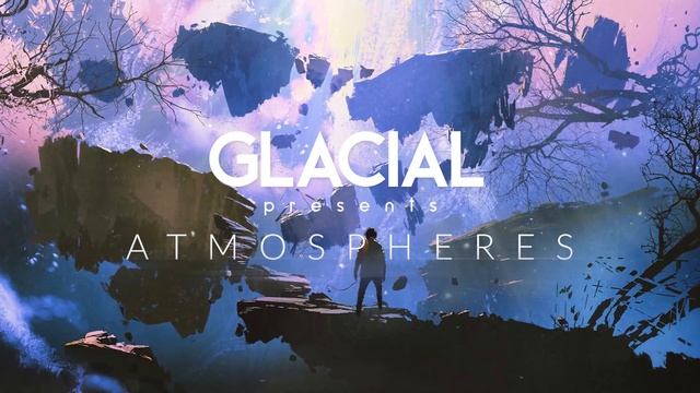 GLACIAL: ATMOSPHERES DRUM & BASS MIX 2022 (ft. Andromedik, Wilkinson, Laminar, Koven, Grafix & More