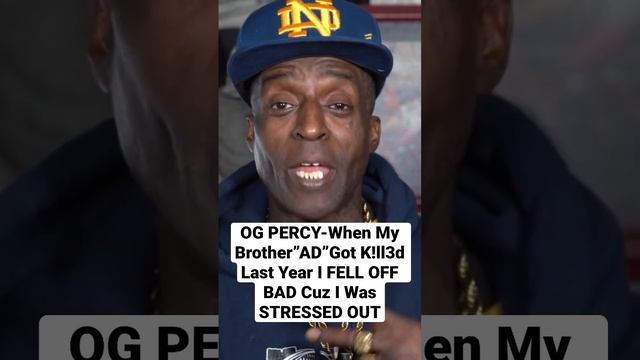 OG PERCY-When My Brother”AD”Got K!ll3d Last Year I FELL OFF,Cuz I Was STRESSED OUT смотреть онлайн