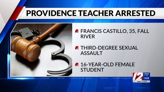 Providence charter school teacher charged with sexually assaulting 16-year-old student смотреть онлайн