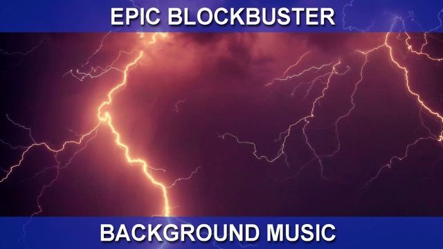 Epic Blockbuster (Background Music) смотреть онлайн
