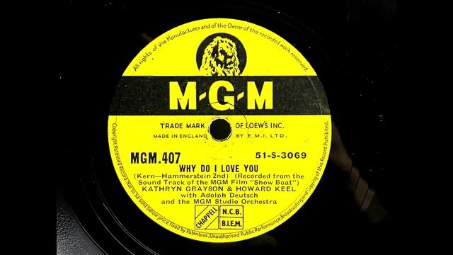 1951 KATHRYN GRAYSON feat. HOWARD KEEL - Why Do I Love You MGM 10" MGM407 смотреть онлайн