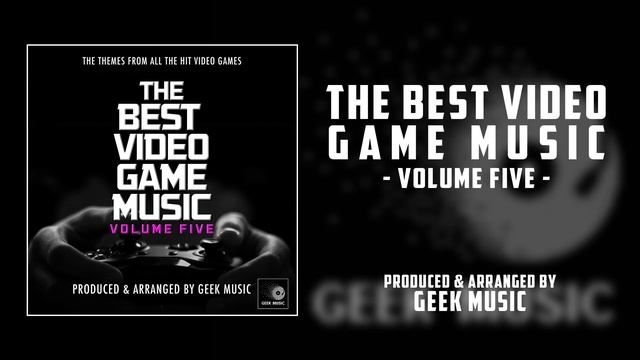 THE BEST VIDEO GAME MUSIC - Volume Five  By Various Artists