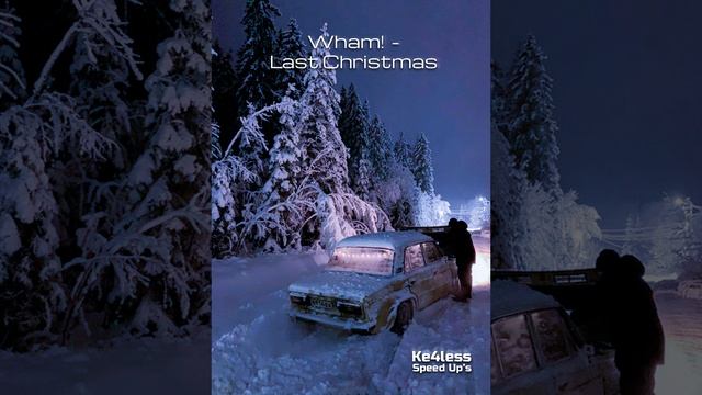 Wham! - Last Christmas (Speed Up) смотреть онлайн