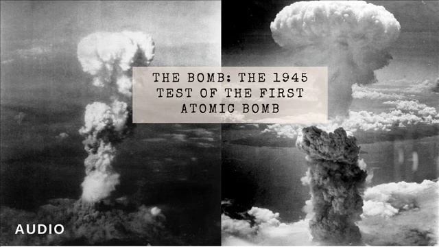 The 1945 Test of the First Atomic Bomb смотреть онлайн