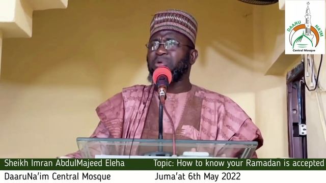 Juma'at 6th May 2022 (How to know your Ramadan is accepted) смотреть онлайн
