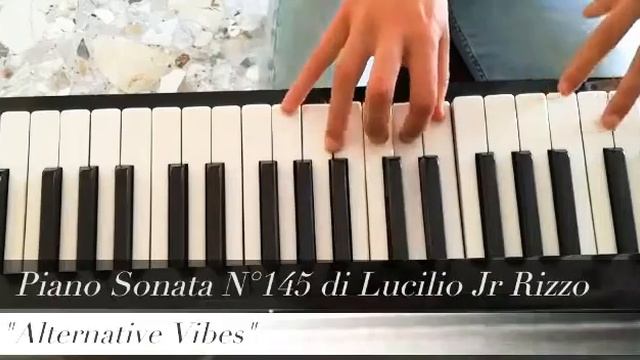 Piano Sonata N°145 di Lucilio Jr Rizzo. "Alternative Vibes" смотреть онлайн