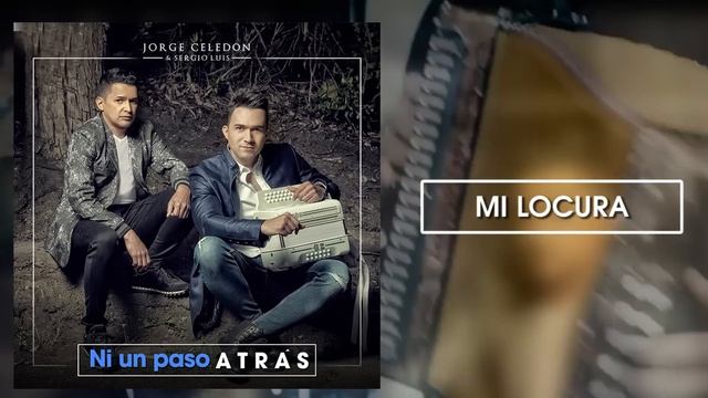 Jorge Celedón & Sergio Luis Rodríguez - Mi Locura I Audio Oficial ® смотреть онлайн