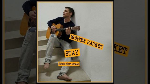 morten harket - Stay (leaked plane version) смотреть онлайн