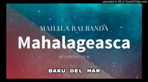 Mahala RAI Banda - Mahalageasca