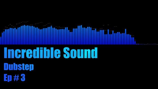 Dubstep Mix [Episode # 3] (Dubstep Music Collection)