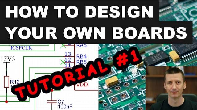 Tutorial #1: How to Design and Build Your Own Board - Simply and Easily смотреть онлайн