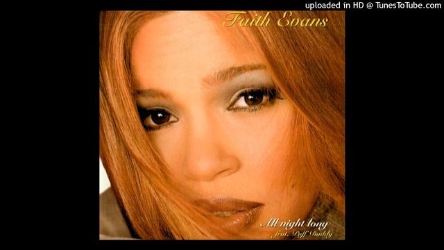 Faith Evans- 01- All Night Long- Radio Mix Ft. Puff Daddy