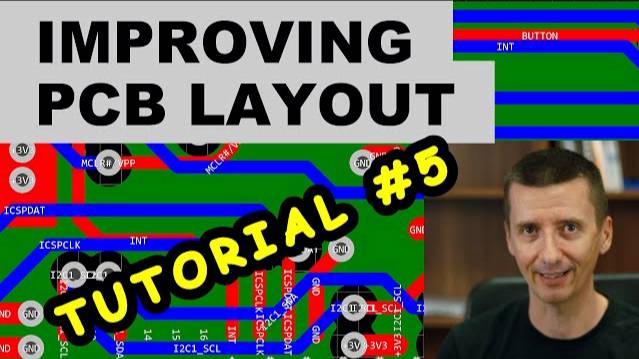Tutorial #5: Improving Your PCB Layout and Manufacturing Your Board смотреть онлайн